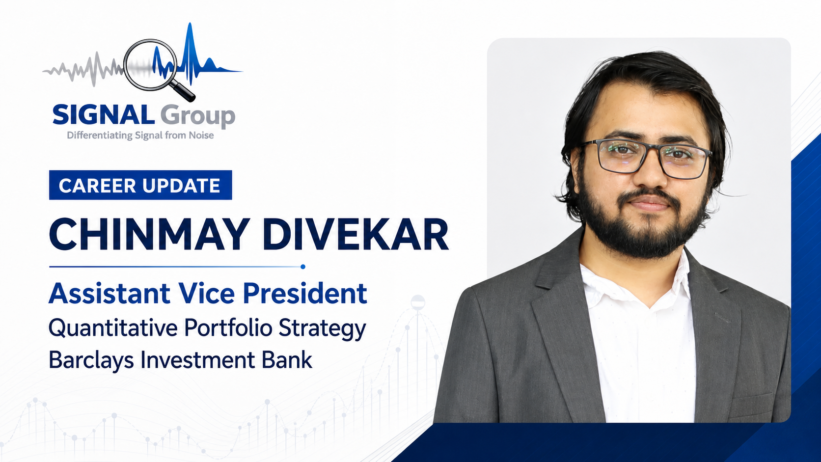 Chinmay joins Barclays Investment Bank